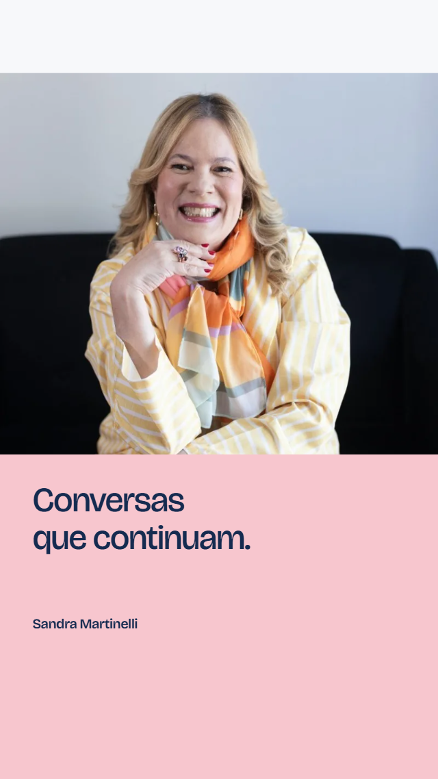 Story / retrato da marca Sandra Martinelli